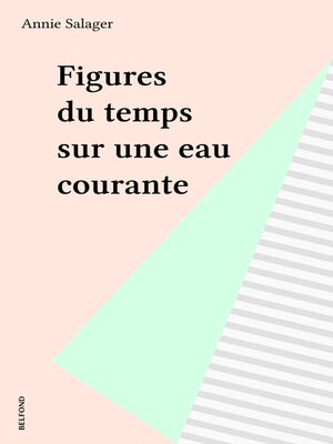 cover image of Figures du temps sur une eau courante